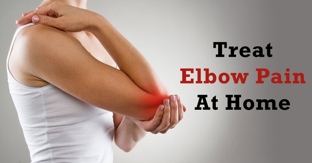 Treat Elbow Pain At Home