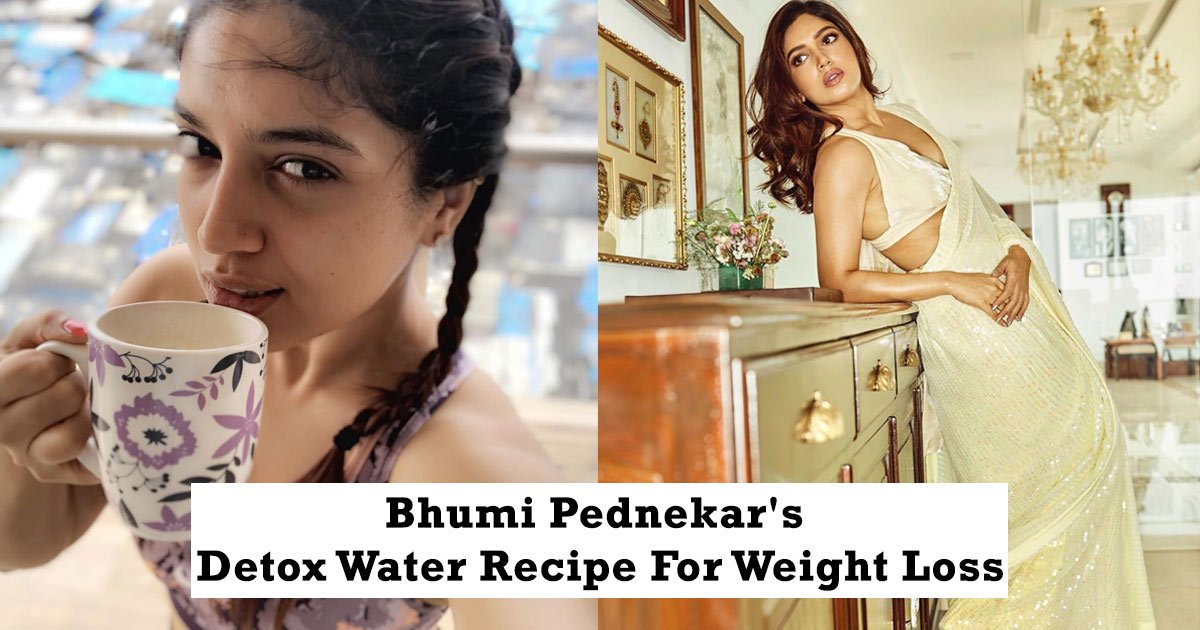 Bhumi Pednekar Detox Water Recipe For Weight Loss