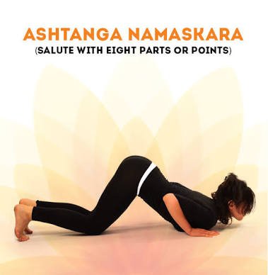 Ashtanga Namaskara -Salute With Eight Parts Or Points