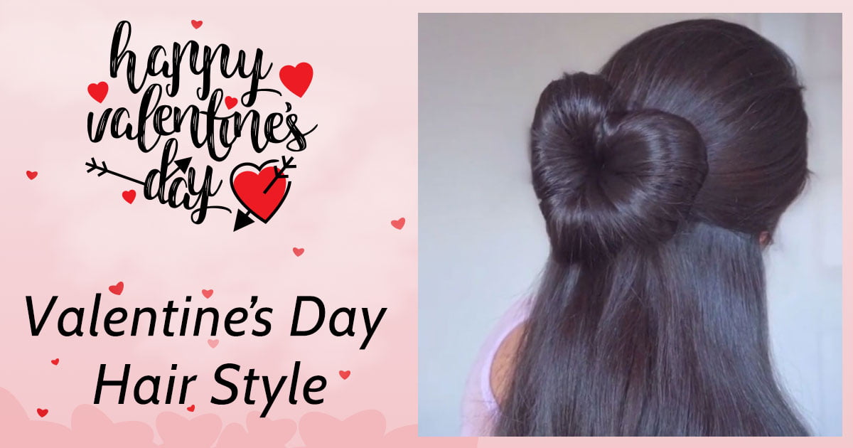 Valentines Day Hairstyle- Special DIY Love (Heart) Bun Valentines Day Hairstyle- Special DIY Love (Heart) Bun