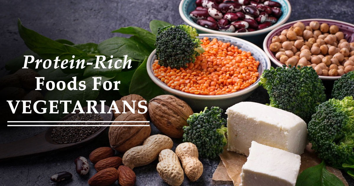 Protein Rich Foods for Vegetarians