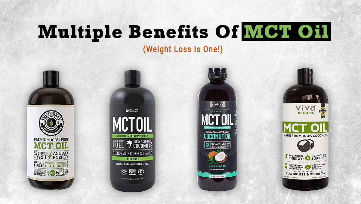 Multiple Benefits Of MCT Oil for Weight Loss