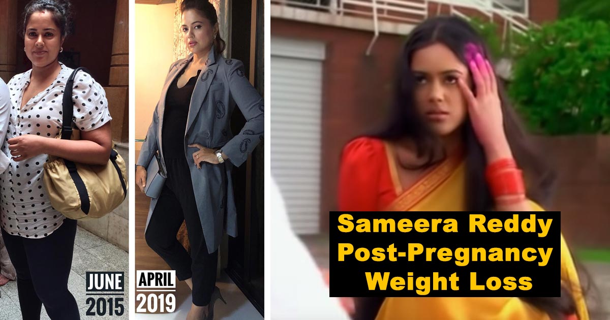 Sameera Reddy Post Pregnancy Weight Loss