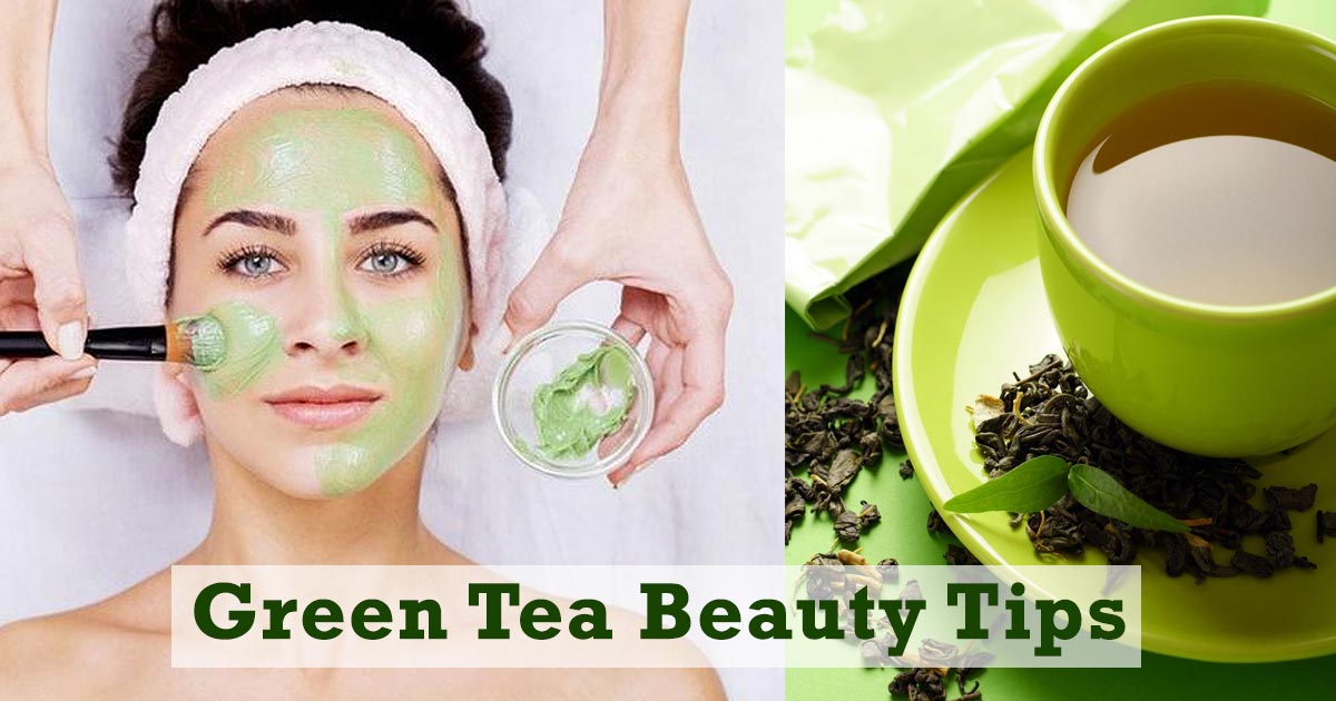 Green Tea Beauty Tips