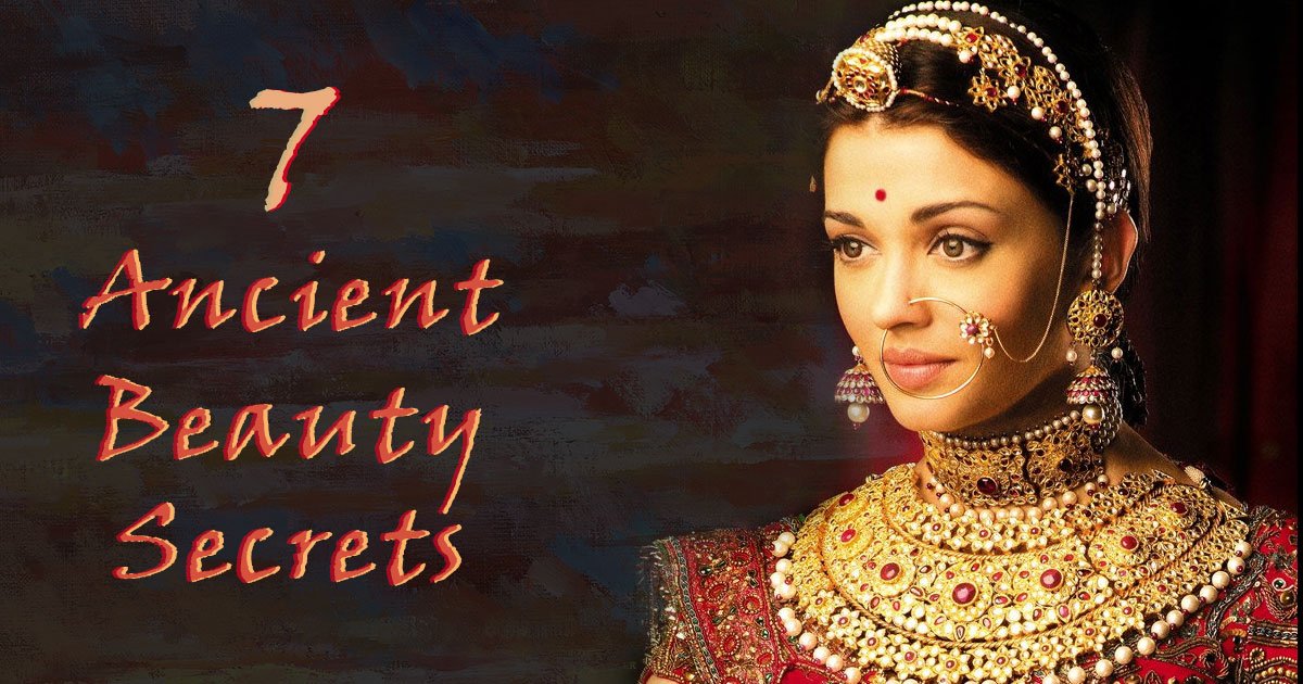 7 Ancient Beauty Secrets