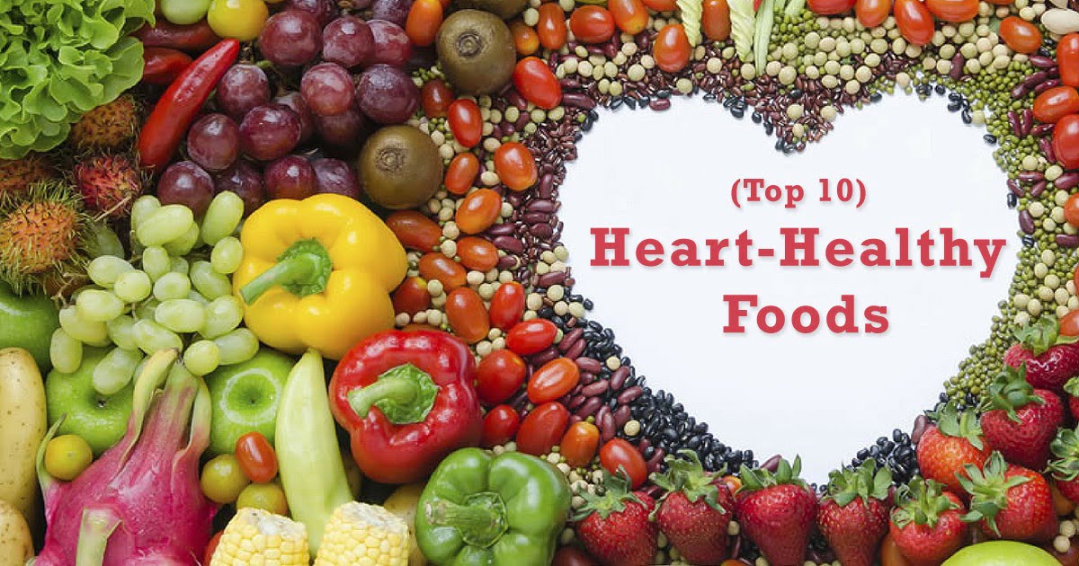 Top 10 Heart Healthy Foods To Save Your Heart From Diseases