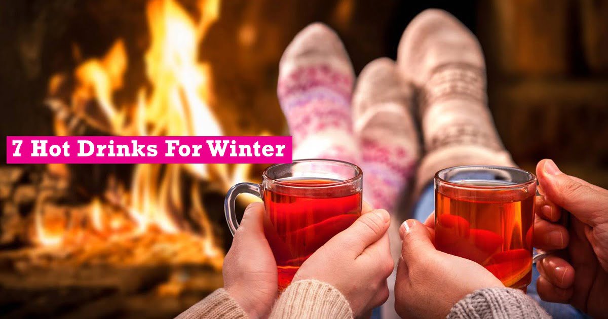7 Hot Drinks For Winter