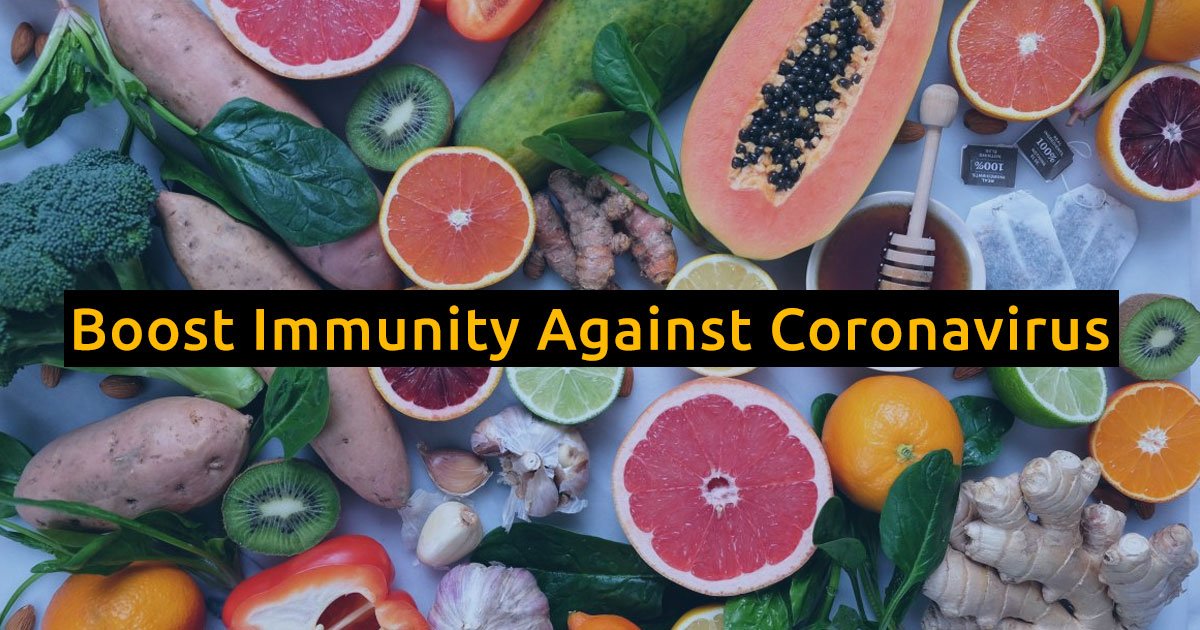 Immune Boosting Superfoods To Fight Off The Coronavirus (COVID-19)