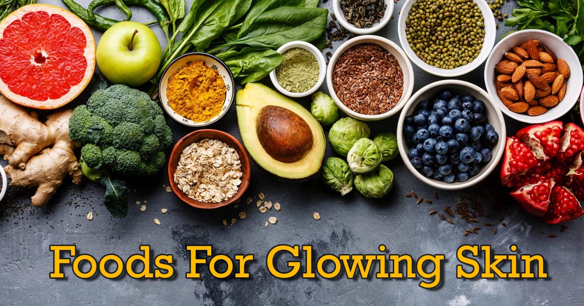 Glowing Skin Foods