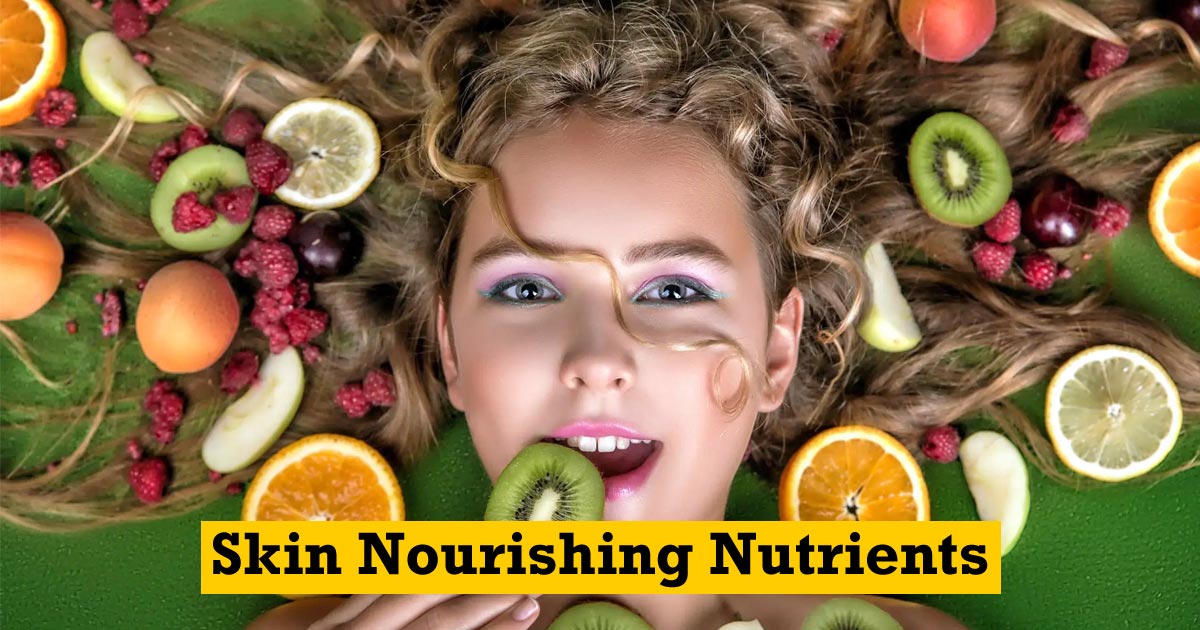 Skin Nourishing Nutrients