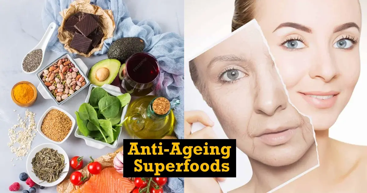 Anti Ageing Superfoods